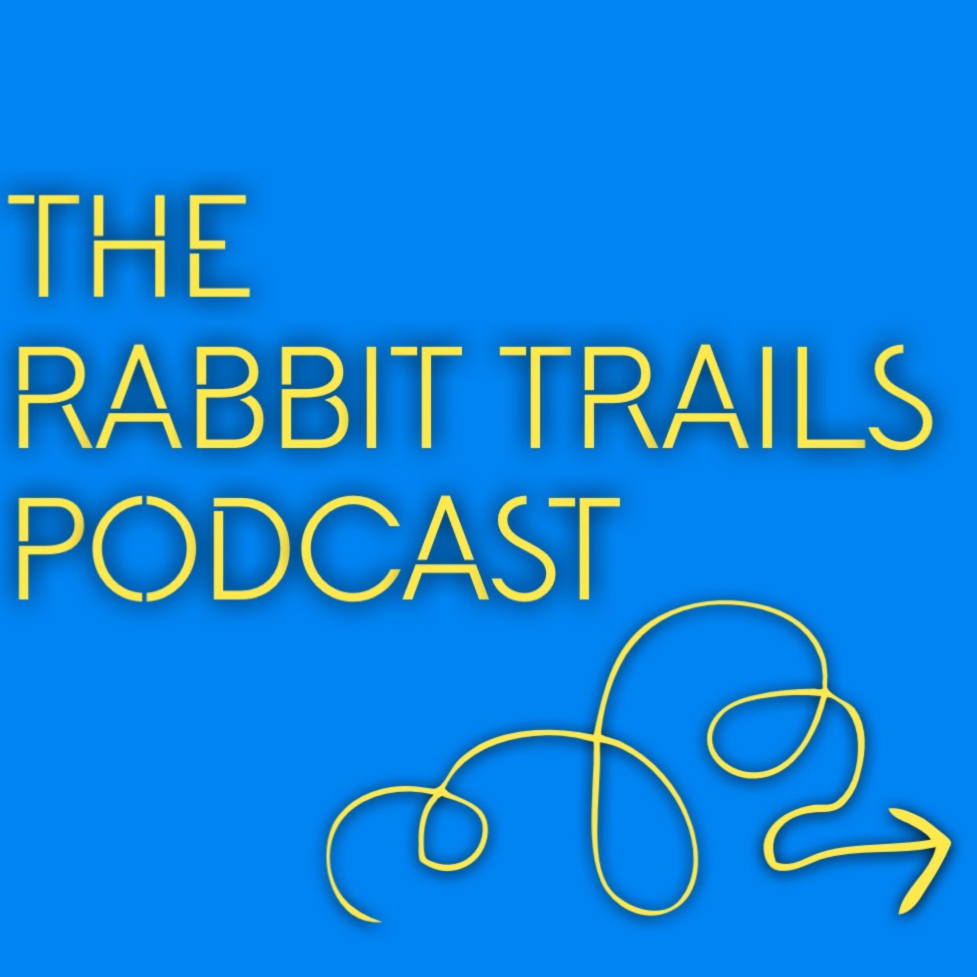 The Rabbit Trails Podcast