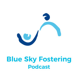 Blue Sky Fostering - EP29 - Connecting with Young People in the Digital World with Catherine Knibbs FRSA