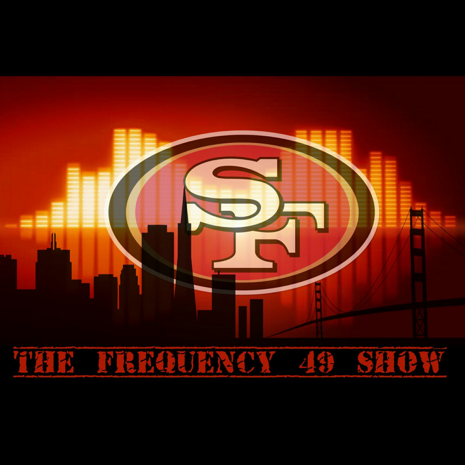 The Frequency 49 Show: San Francisco 49ers Podcast1600 x 1600