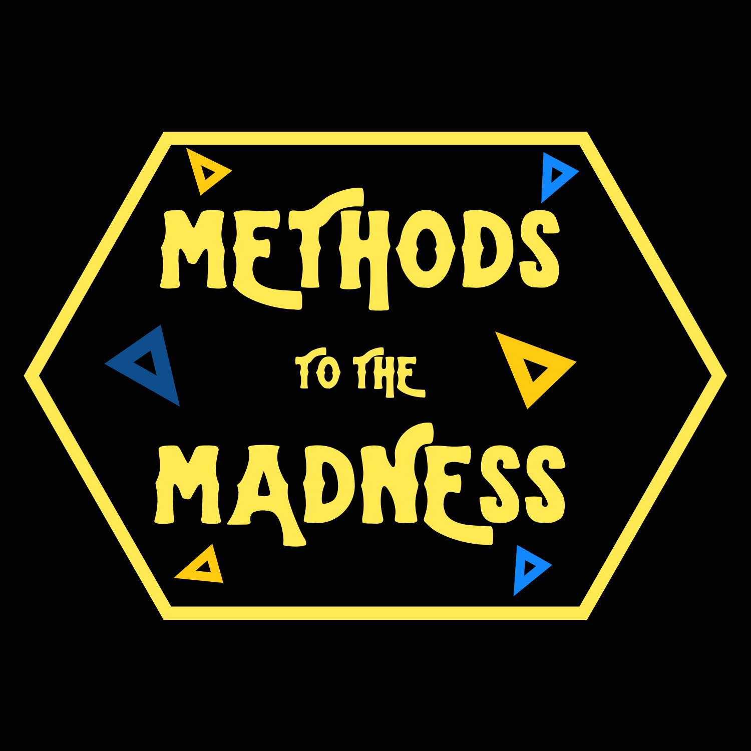 Methods to the Madness