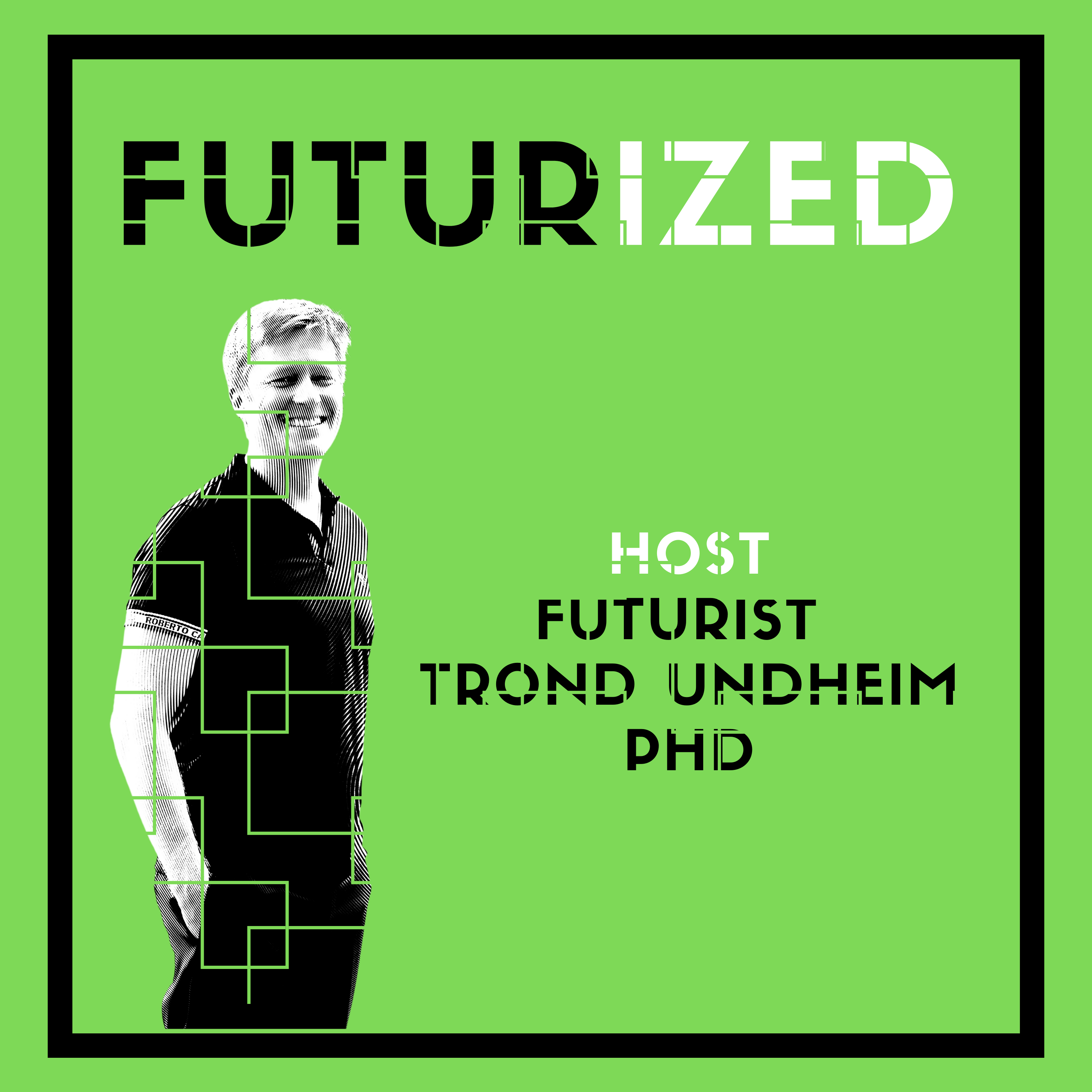 Futurized – thought leadership on our emerging future