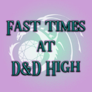 Fast Times at D&D High: Hexenween Holiday Special PartTwo