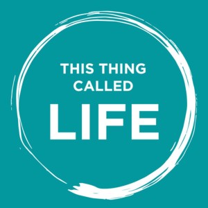 This Thing Called Life: Community Heroes 12- Healing Through The Gift of Tissue Donation