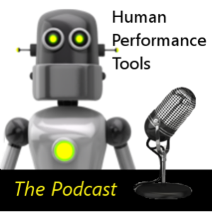 Human Performance Tools Podcast | Human Performance Tools, LLC