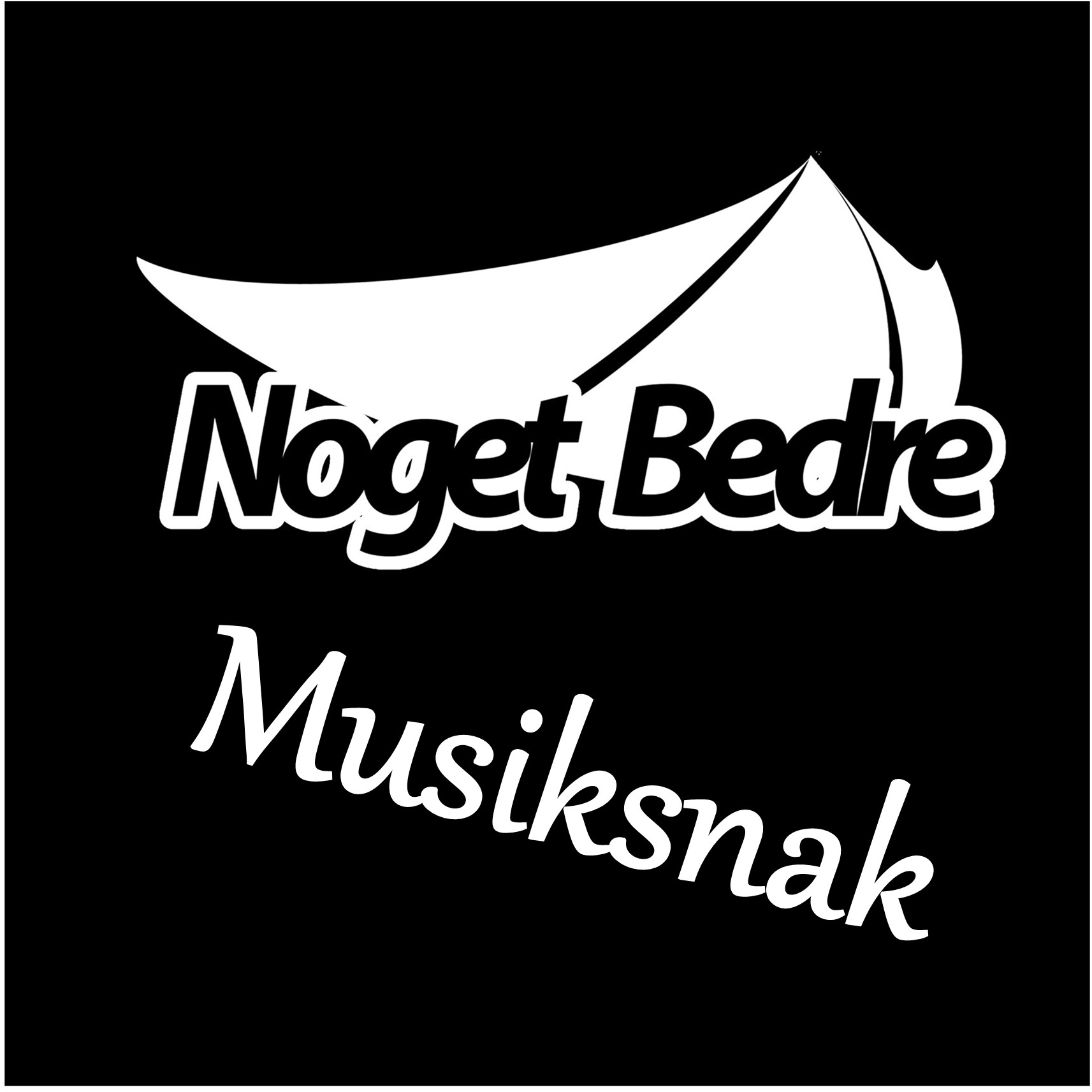 Noget Bedre musiksnak af Christian Nørgaard