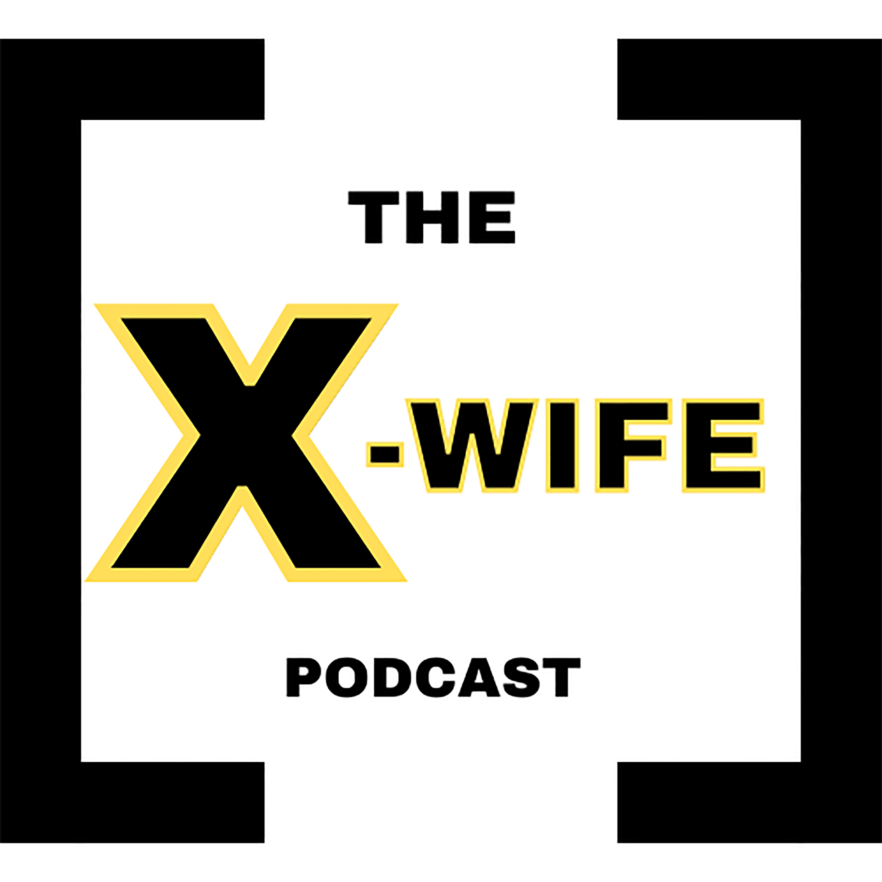 The X-Wife Podcast